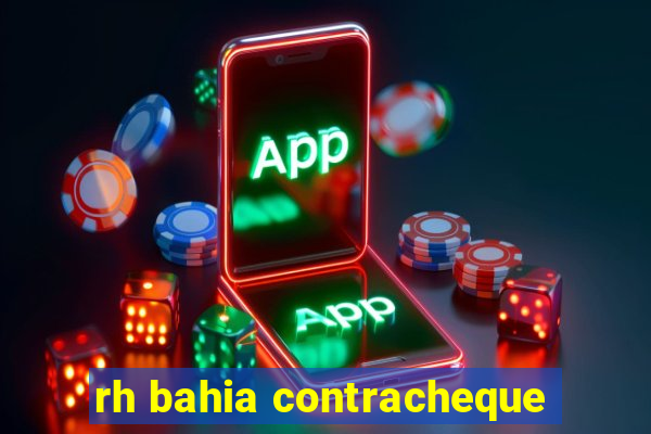 rh bahia contracheque